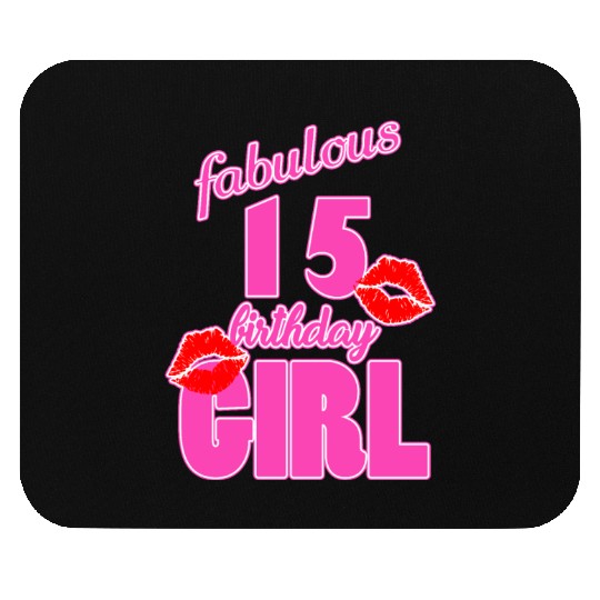 fabulous 15 birthday girl 15th birthday pink Kiss Mouse Pads