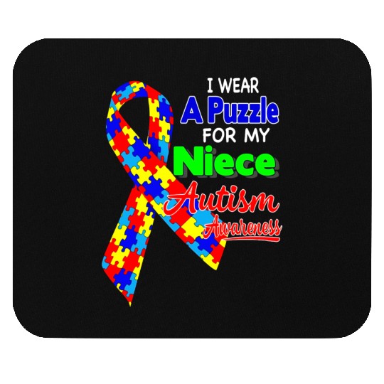 I wear a Puzzle for my Niece Autism Awareness shir Mouse Pads