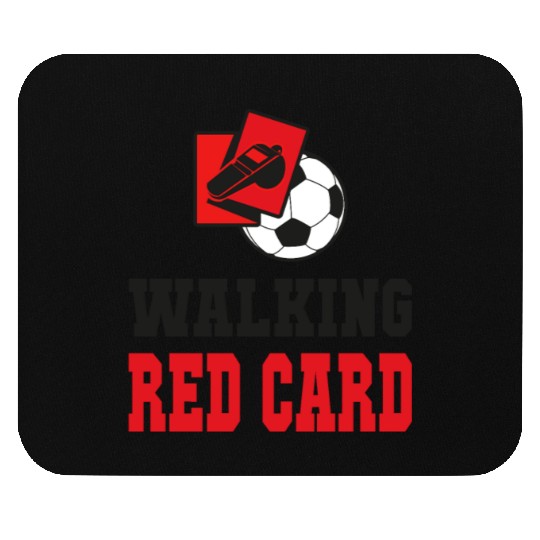 Walking red card referee soccer design Mouse Pads
