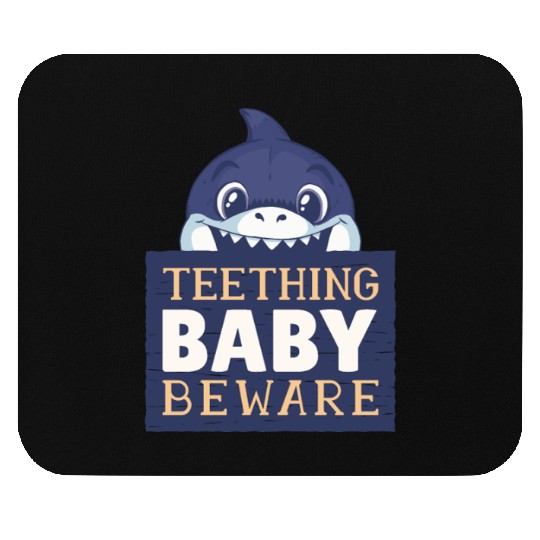 Teething Baby Beware (Boys) Mouse Pads