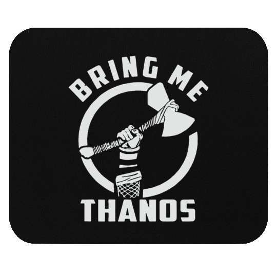 bring me Thanos stormbreaker black and white Mouse Pads