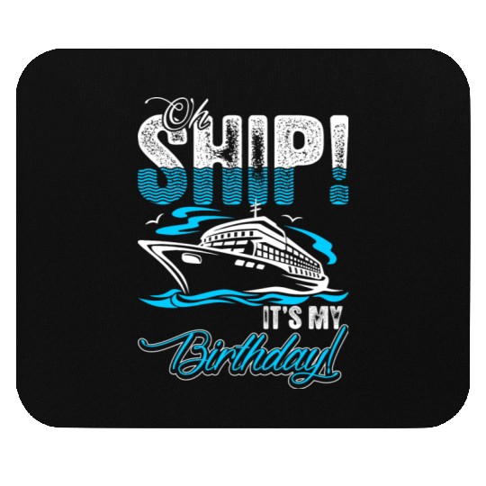 Its My Birthday Mouse Pads