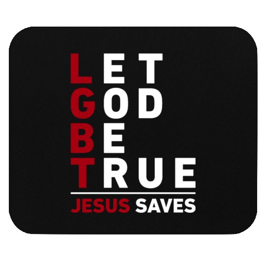 "Let God Be True, Jesus Saves" Christian Bible Mouse Pads