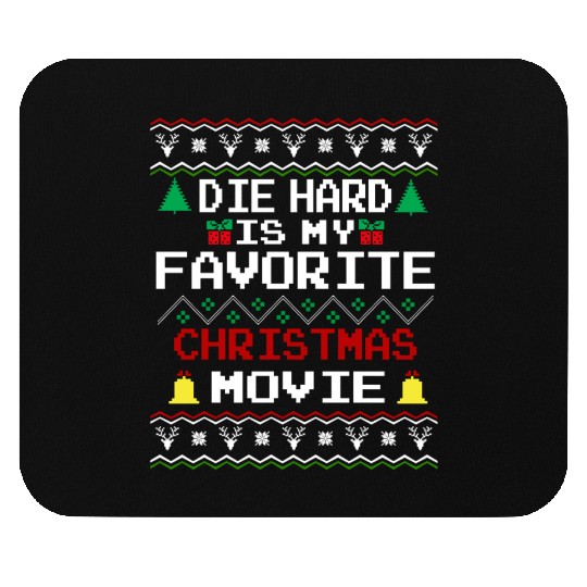 Die Hard Is My Favorite Christmas Movie Mouse Pads
