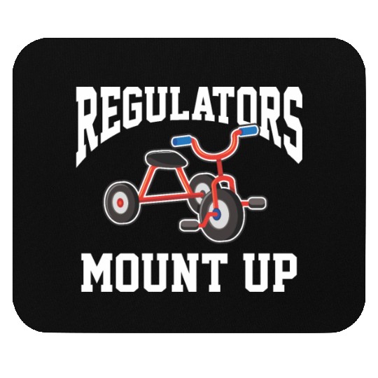 Regulators Mount Up Funny Hip Hop Rap Kindergarten Mouse Pads