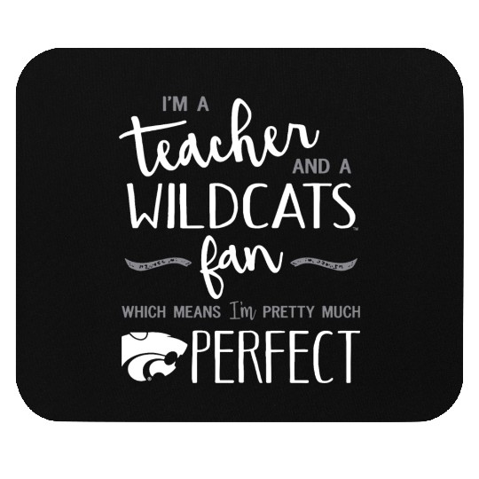 I Am A Teacher And A Wildcats Fan Which Means I Am Mouse Pads