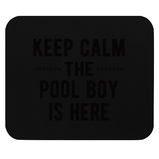 Pool Boy: Keep Calm Mouse Pads