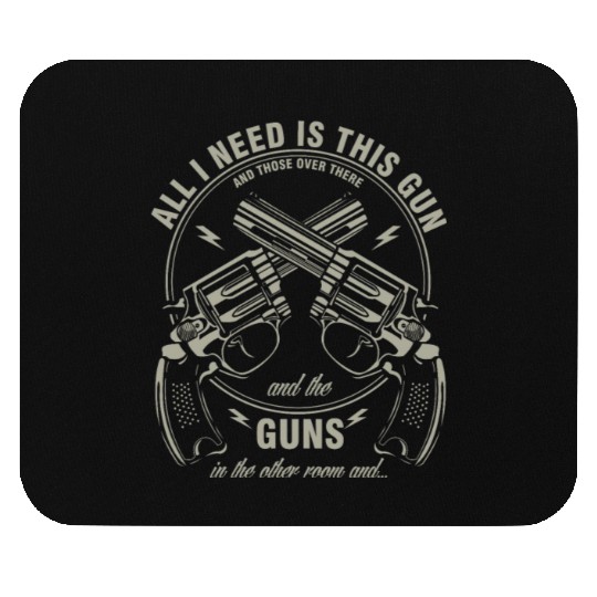 Gun Enthusiast Handgun Gun Amendment Law All I Mouse Pads