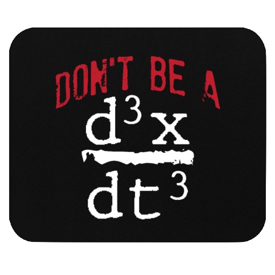 Funny Nerdy Math Physics Joke Geek mathematics Mouse Pads