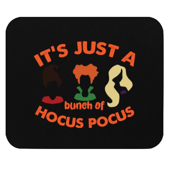 It's Just a Bunch of Hocus Pocus Halloween Mouse Pads