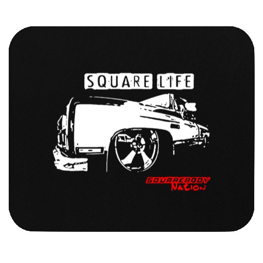 Square Body Nation Life Squarebody Mouse Pads
