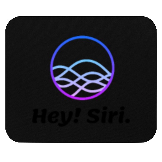 Hey Siri Mouse Pads