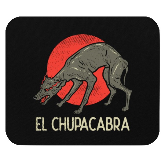 Chupacabra, Cryptid, Cryptozoology, Funny Chupacab Mouse Pads