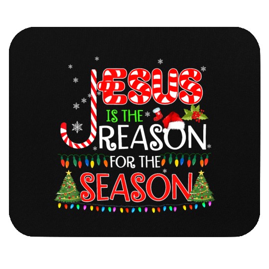 Jesus Is The Reason For The Season Christmas Mouse Pads