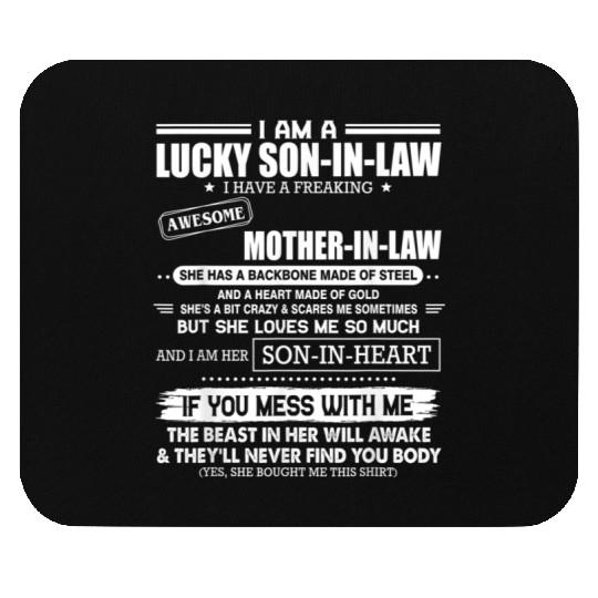 Lucky son in law i have a awesome mother in law Mouse Pads