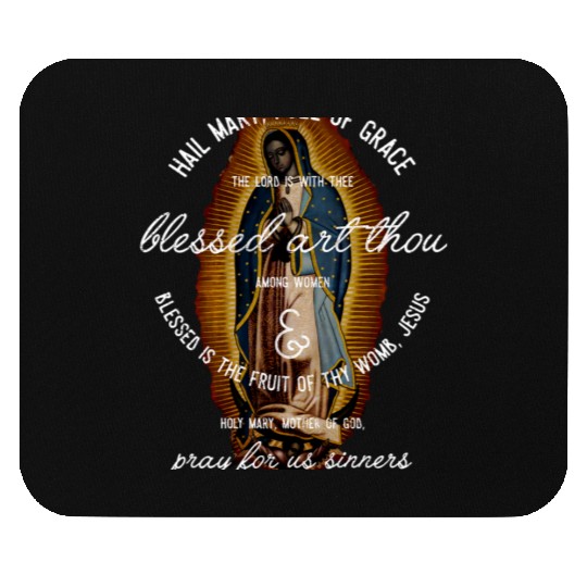 Our Lady of Guadalupe Hail Mary Prayer Catholic Gi Mouse Pads