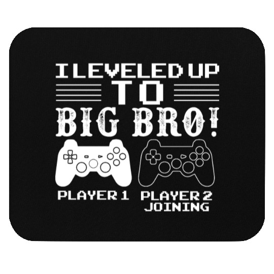 I Level Up To Big Bro Gamer Brother Mouse Pads