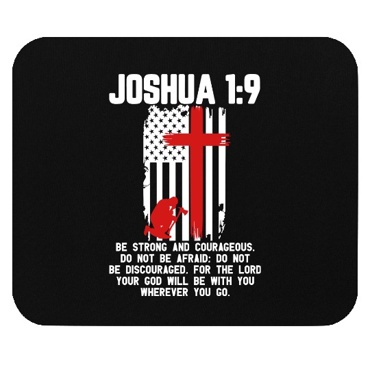 Joshua 1:9 Fire fighter firefighter christian Mouse Pads