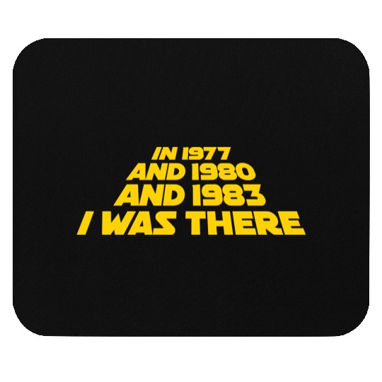 I was there 1977 1980 1983 Sci Fi movie trilogy Mouse Pads