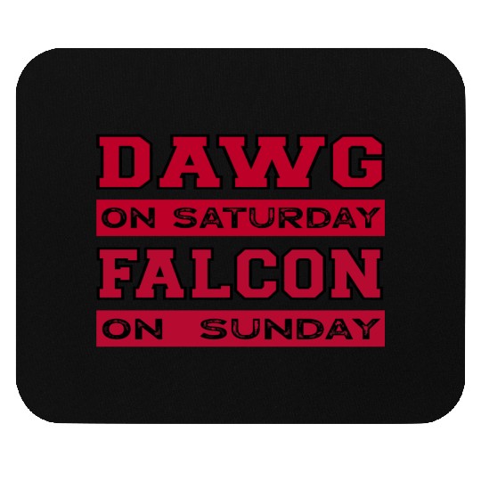 Dawg On Saturday Falcon On Sunday Atlanta Athens F Mouse Pads