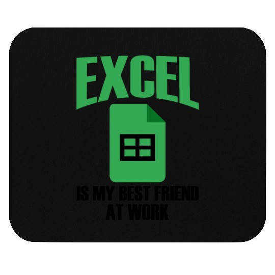 Excel Best Friend At Work Spreadsheet Accountant Mouse Pads
