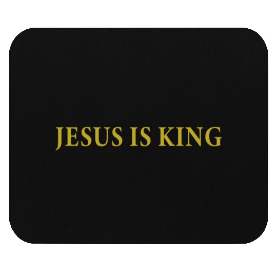 Jesus Is King Mouse Pads