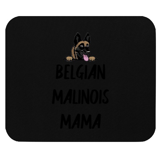 Belgian Malinois Mama Gift Mouse Pads