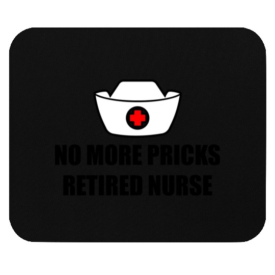No More Pricks, Retired Nurse 3 Mouse Pads