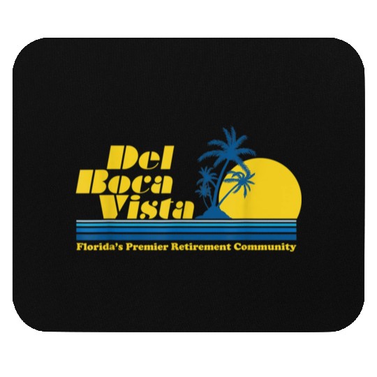Del Boca Vista Retirement Community Funny No 2376 Mouse Pads
