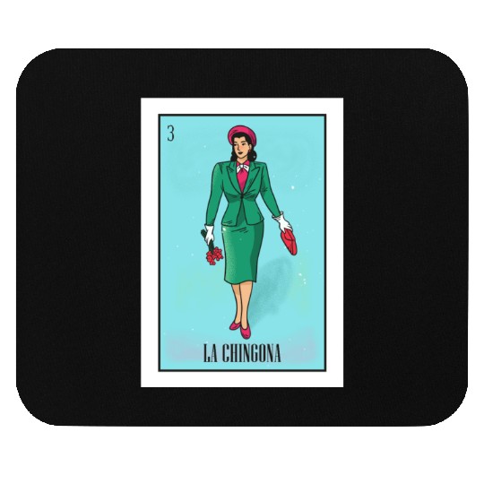 La Chingona The Bad Ass Woman Card Mexican Lottery Mouse Pads