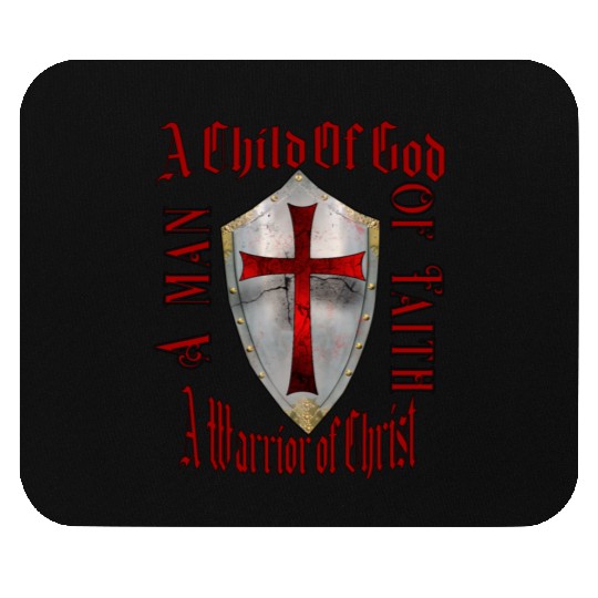 A Child Of God A man Of Faith A Warrior Of Christ Mouse Pads