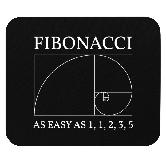 Fibonacci as easy as gift Follow math teacher Mouse Pads