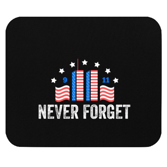 Never Forget 9/11 Patriot Day 2021 Mouse Pads