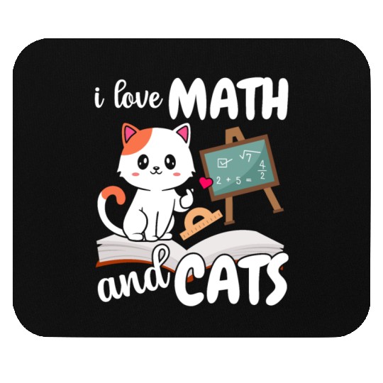 I Love Math And Cats Mathematics Mouse Pads