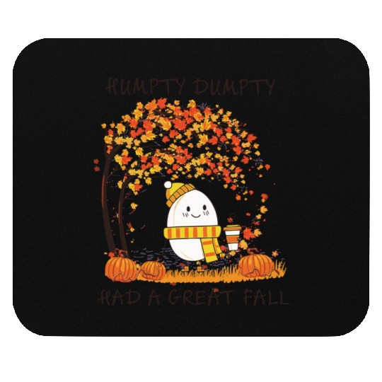 Humpty Dumpty Had A Great Fall Thanksgiving Autumn Mouse Pads