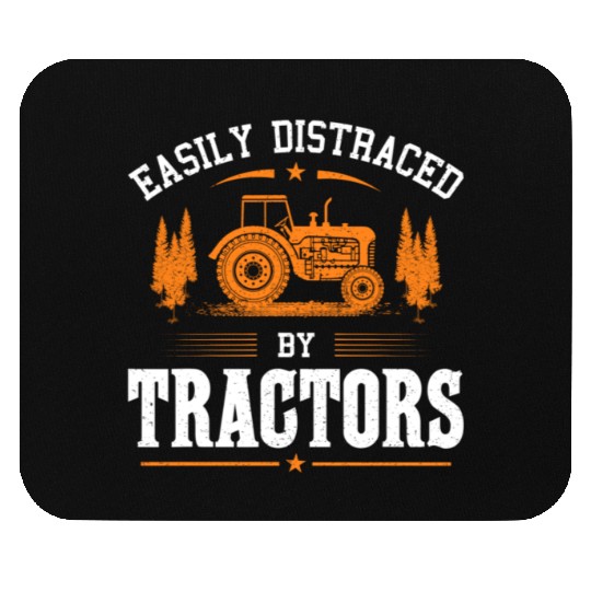 Easily Distraced By Tractors Funny Farming Farmer Mouse Pads