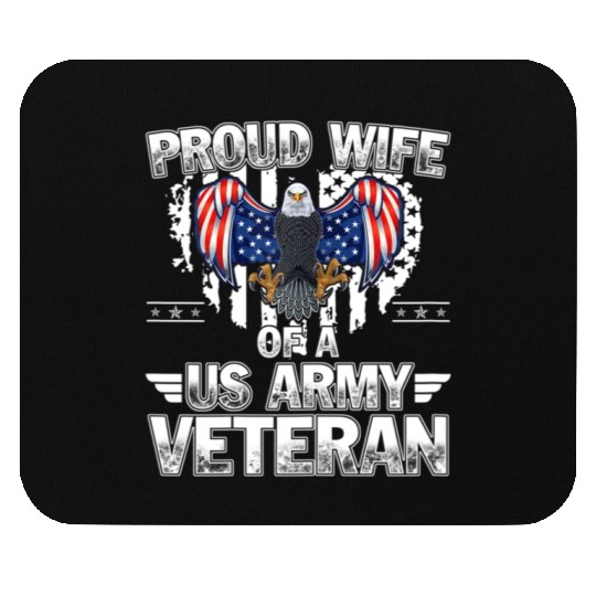 Proud Wife Of A US Army Veteran Mouse Pads