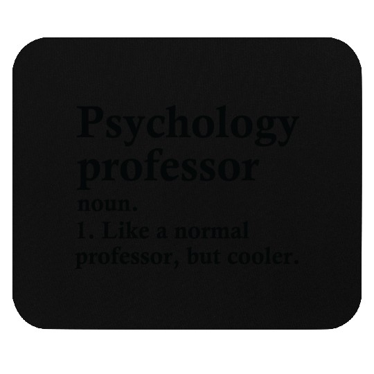 Psychology Professor Definition Mouse Pads