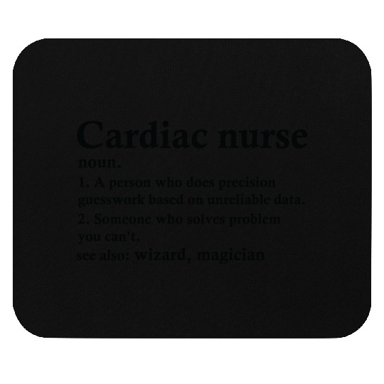 Cardiac Nurse Definition Funny Cardiovascular Mouse Pads