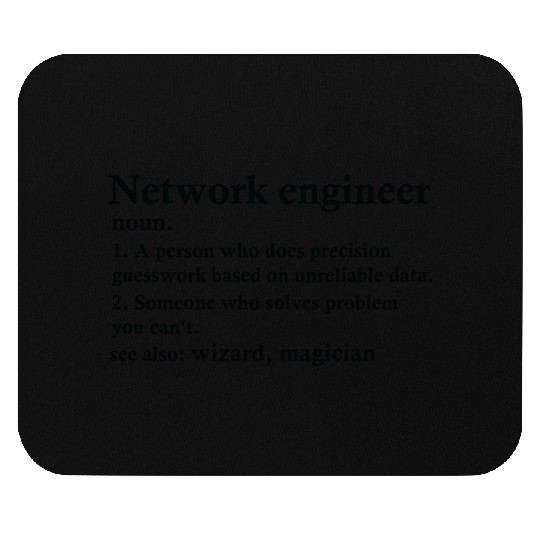 Network Engineer Definition Funny Profession Mouse Pads