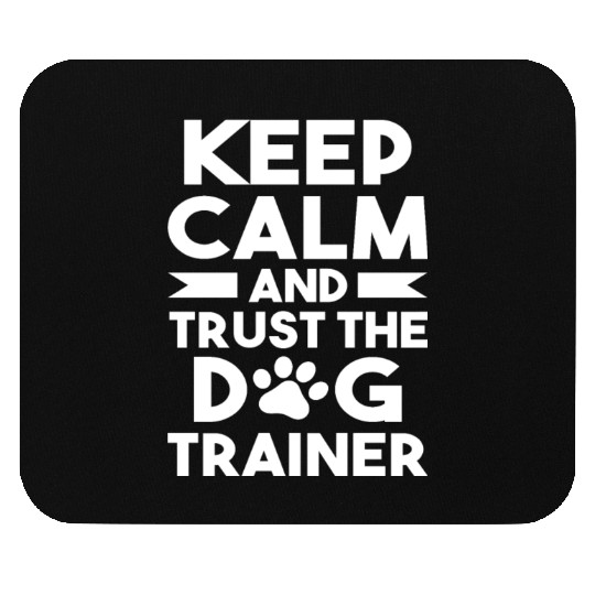 Dog Training Trust The Dog Trainer Mouse Pads