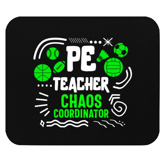 Physical Education Teacher Mouse Pads, Chaos