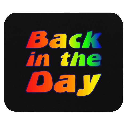 Back in the day Mouse Pads