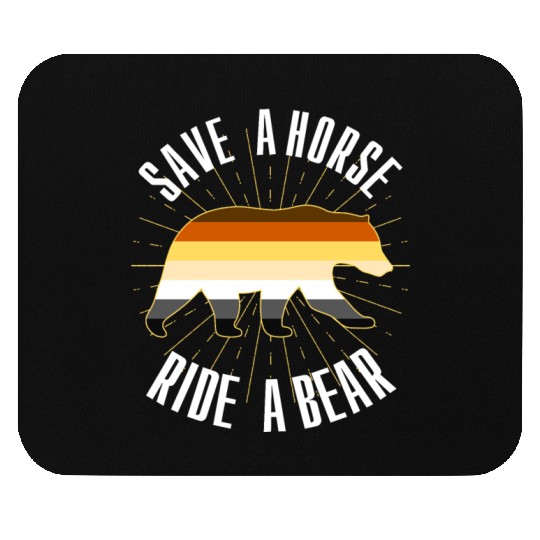 Save A Horse Ride A Bear Gay Bear Brotherhood Mouse Pads