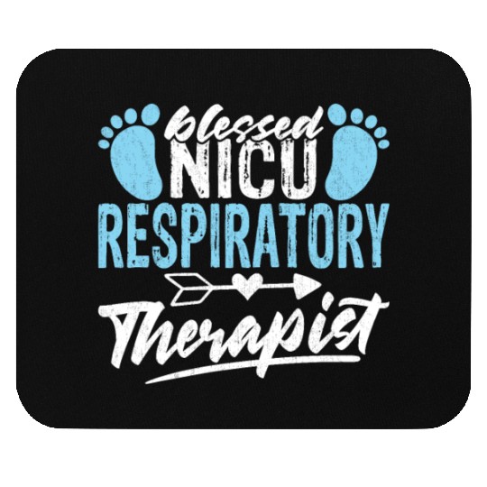 Blessed NICU Respiratory Therapist - Awesome RT Mouse Pads