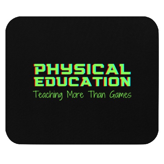 Physical Education Phys Ed Teacher Mouse Pads