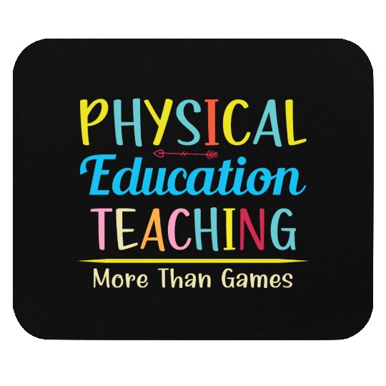 Physical Education Phys Ed Teacher Mouse Pads