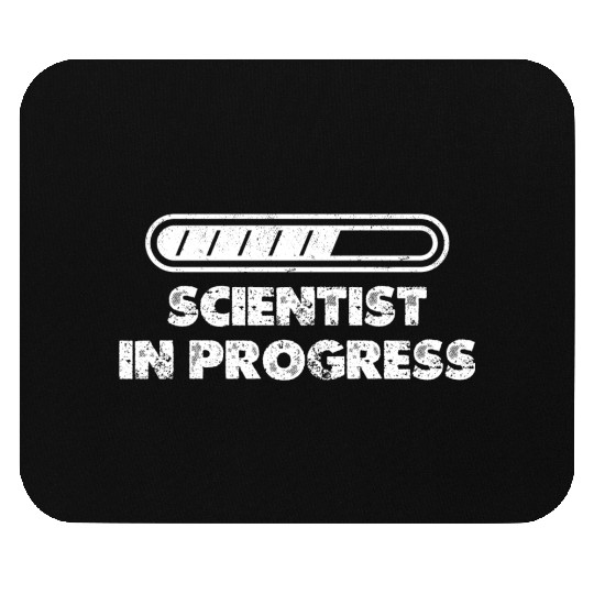Scientist In Progress Chemistry Science Lovers Mouse Pads