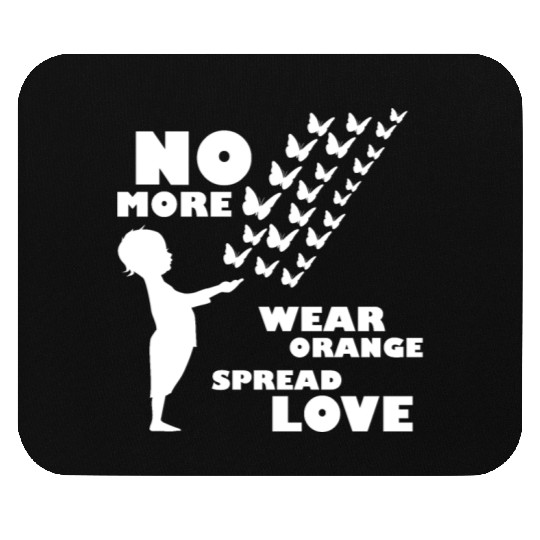 wear orange spread love anti gun violence Mouse Pads