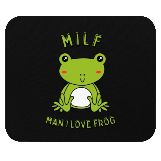 MILF Man I Love Frog Mouse Pads